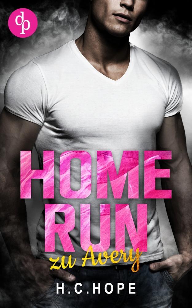 Cover: 9783987785528 | Home Run | zu Avery | H. C. Hope | Taschenbuch | Paperback | 360 S.