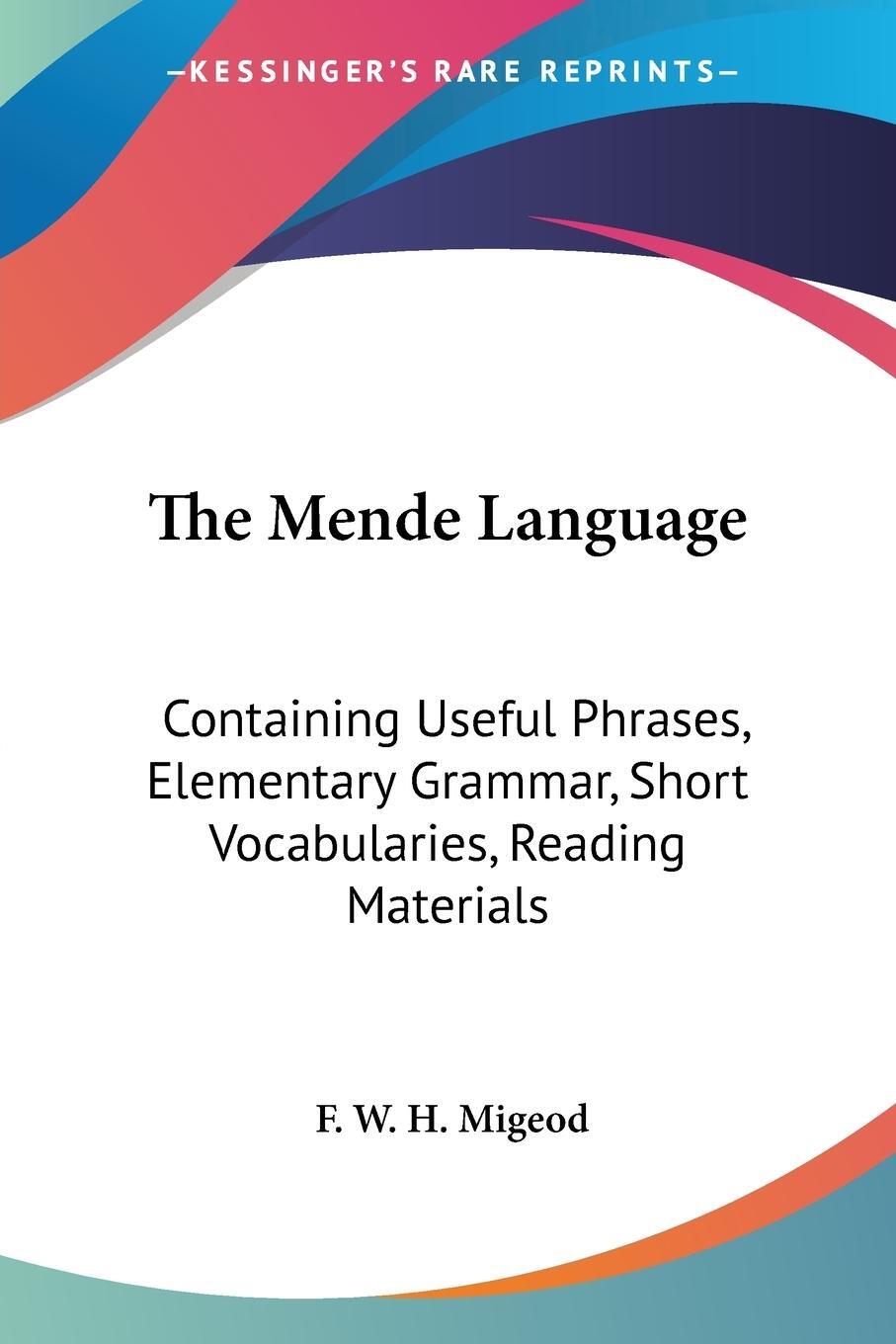 Cover: 9781432698386 | The Mende Language | F. W. H. Migeod | Taschenbuch | Paperback | 2007