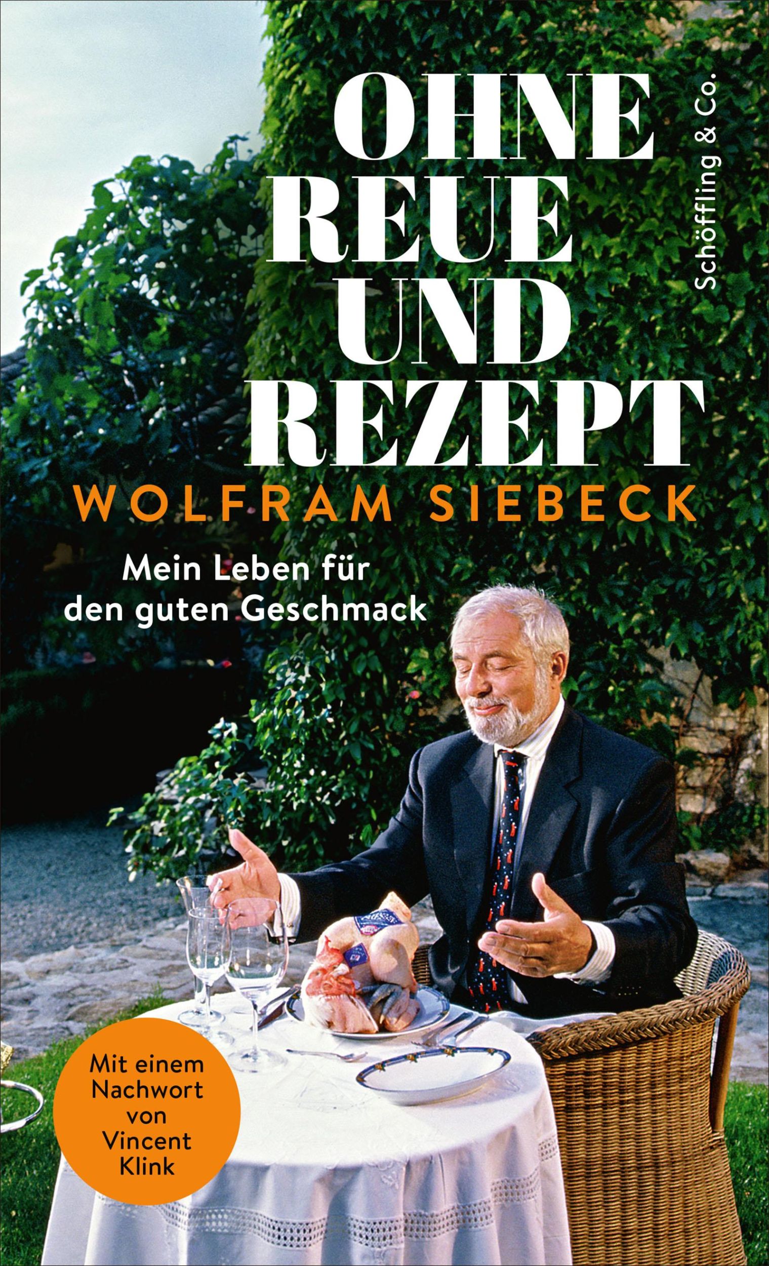 Cover: 9783895612299 | Ohne Reue und Rezept | Mein Leben für den guten Geschmack | Siebeck