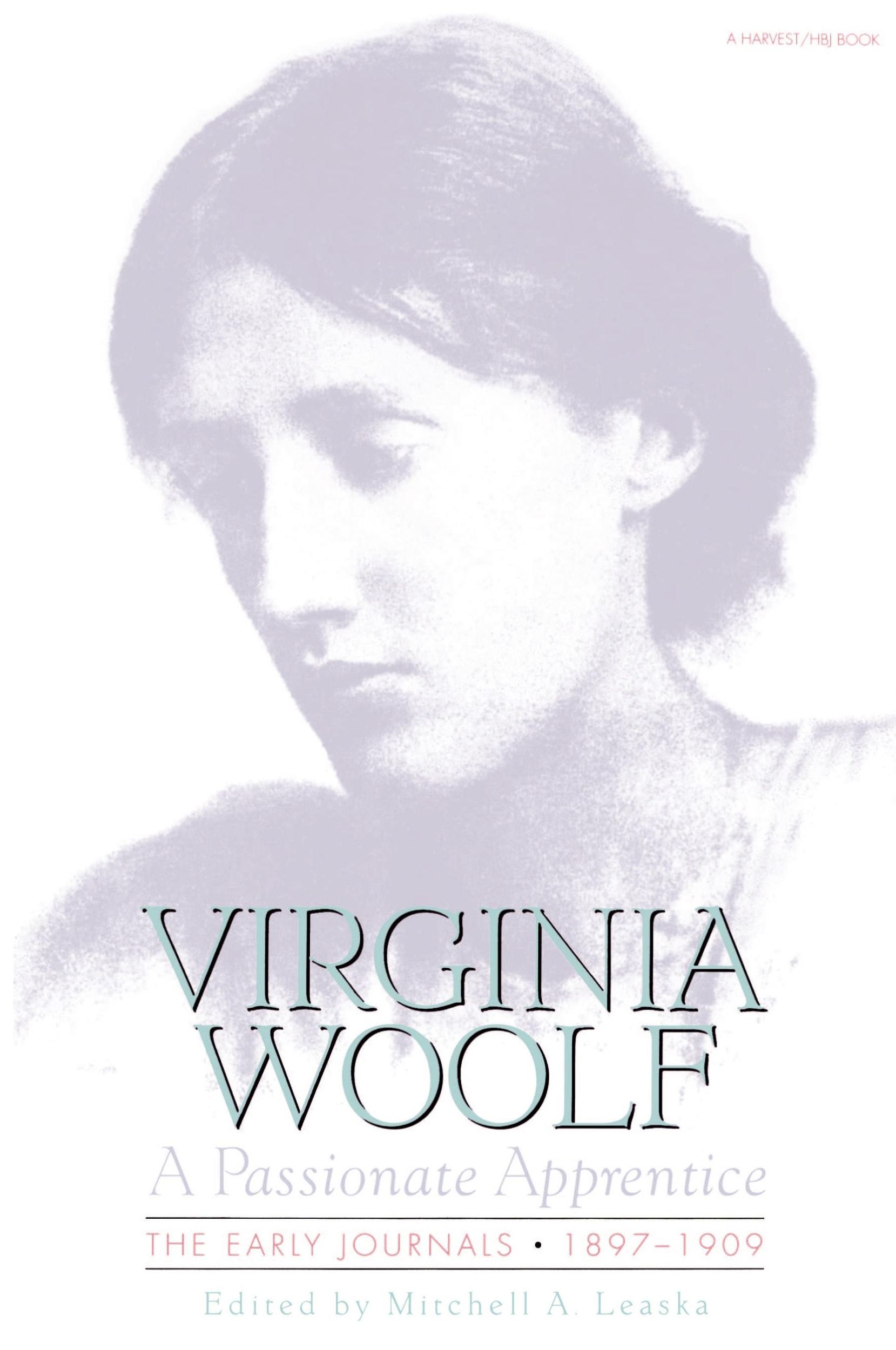 Cover: 9780156711609 | Passionate Apprentice | Early Journals | Virginia Woolf (u. a.) | Buch