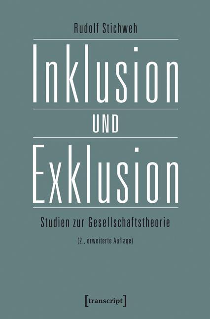 Cover: 9783837622942 | Inklusion und Exklusion | Rudolf Stichweh | Taschenbuch | 272 S.