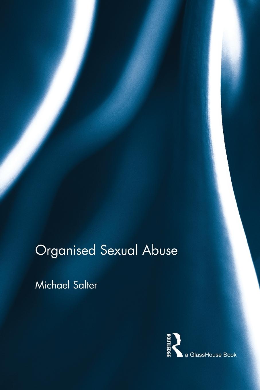 Cover: 9781138789159 | Organised Sexual Abuse | Michael Salter | Taschenbuch | Englisch