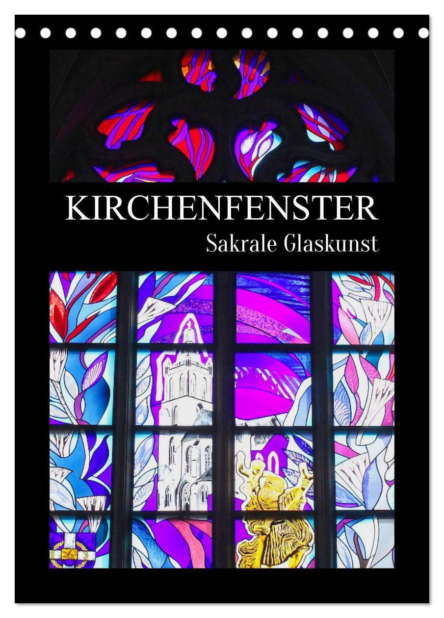 Cover: 9783435912391 | Kirchenfenster - Sakrale Glaskunst (Tischkalender 2025 DIN A5...