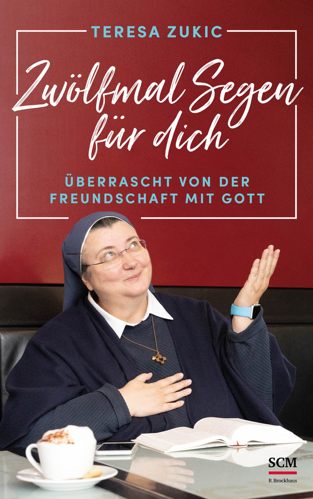 Cover: 9783417268836 | Zwölfmal Segen für dich | Überrascht von der Freundschaft mit Gott