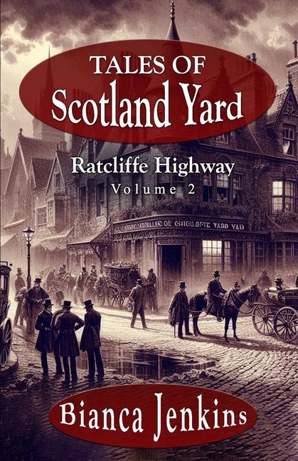 Cover: 9781804245309 | Tales of Scotland Yard | Ratcliffe Highway | Bianca Jenkins | Buch