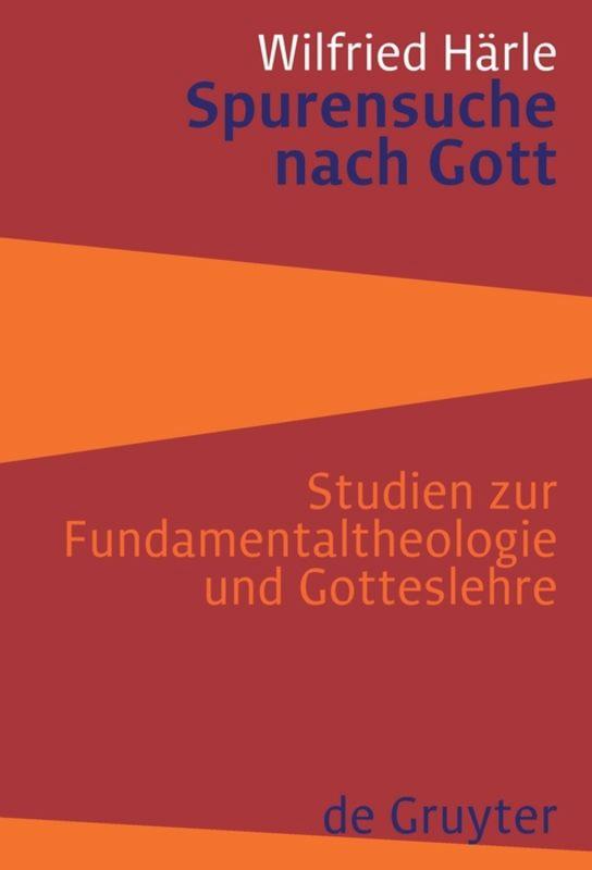 Cover: 9783110199253 | Spurensuche nach Gott | Wilfried Härle | Taschenbuch | XII | Deutsch