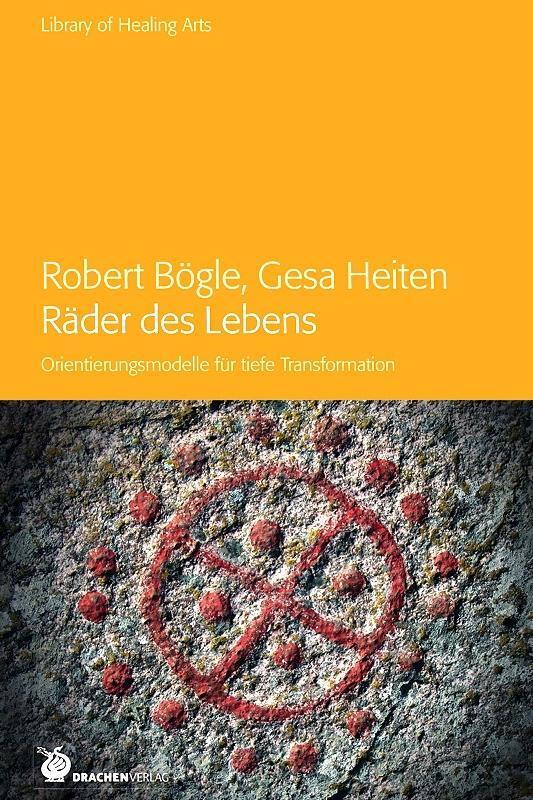 Cover: 9783927369801 | Räder des Lebens | Orientierungsmodelle fu¨r tiefe Transformation