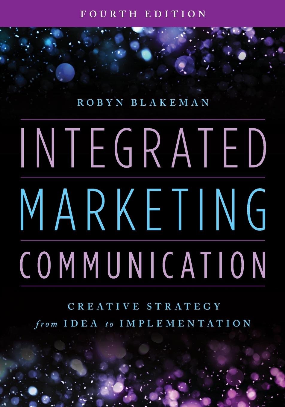 Cover: 9781538176337 | Integrated Marketing Communication | Robyn Blakeman | Taschenbuch