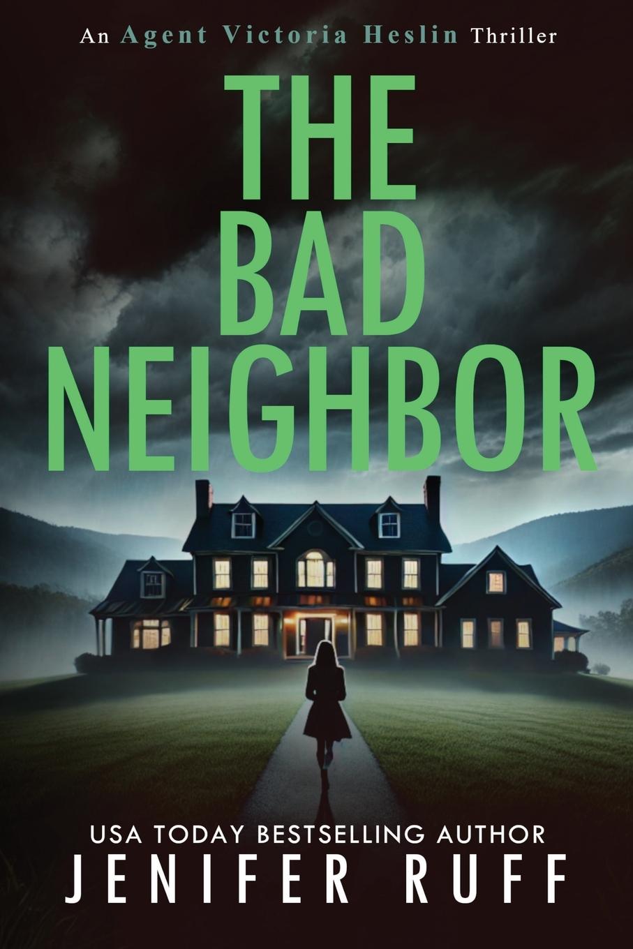 Cover: 9781954447356 | The Bad Neighbor | Jenifer Ruff | Taschenbuch | Englisch | 2024