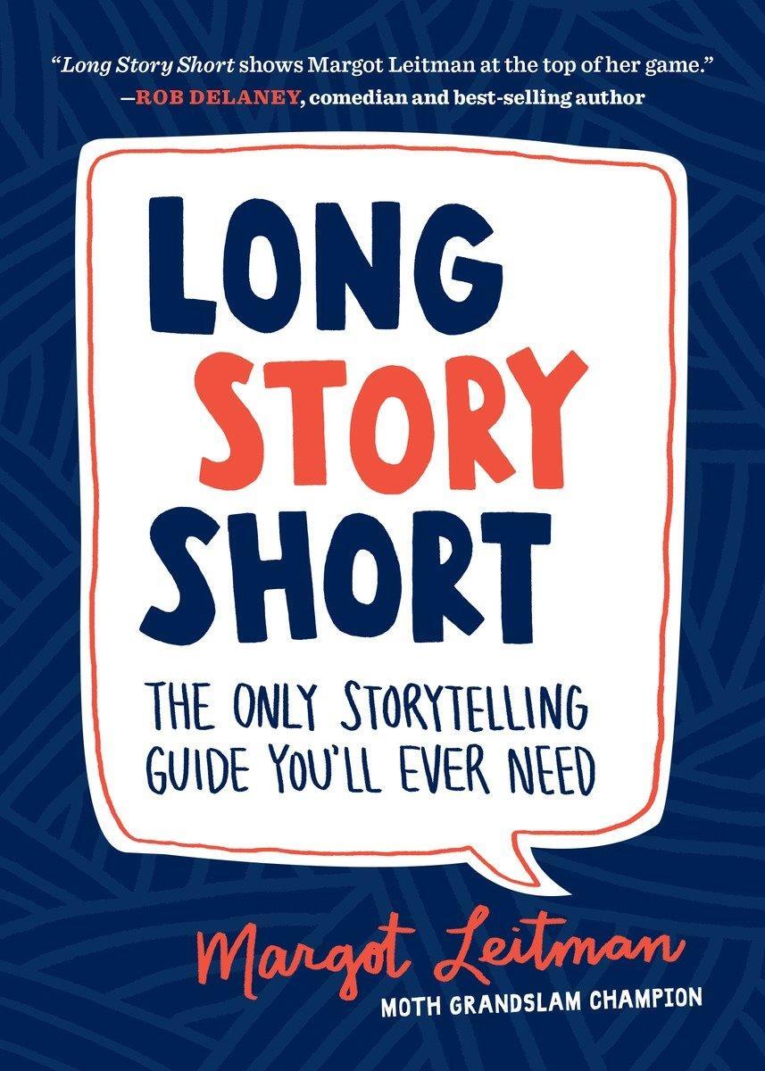 Cover: 9781632170279 | Long Story Short: The Only Storytelling Guide You'll Ever Need | Buch