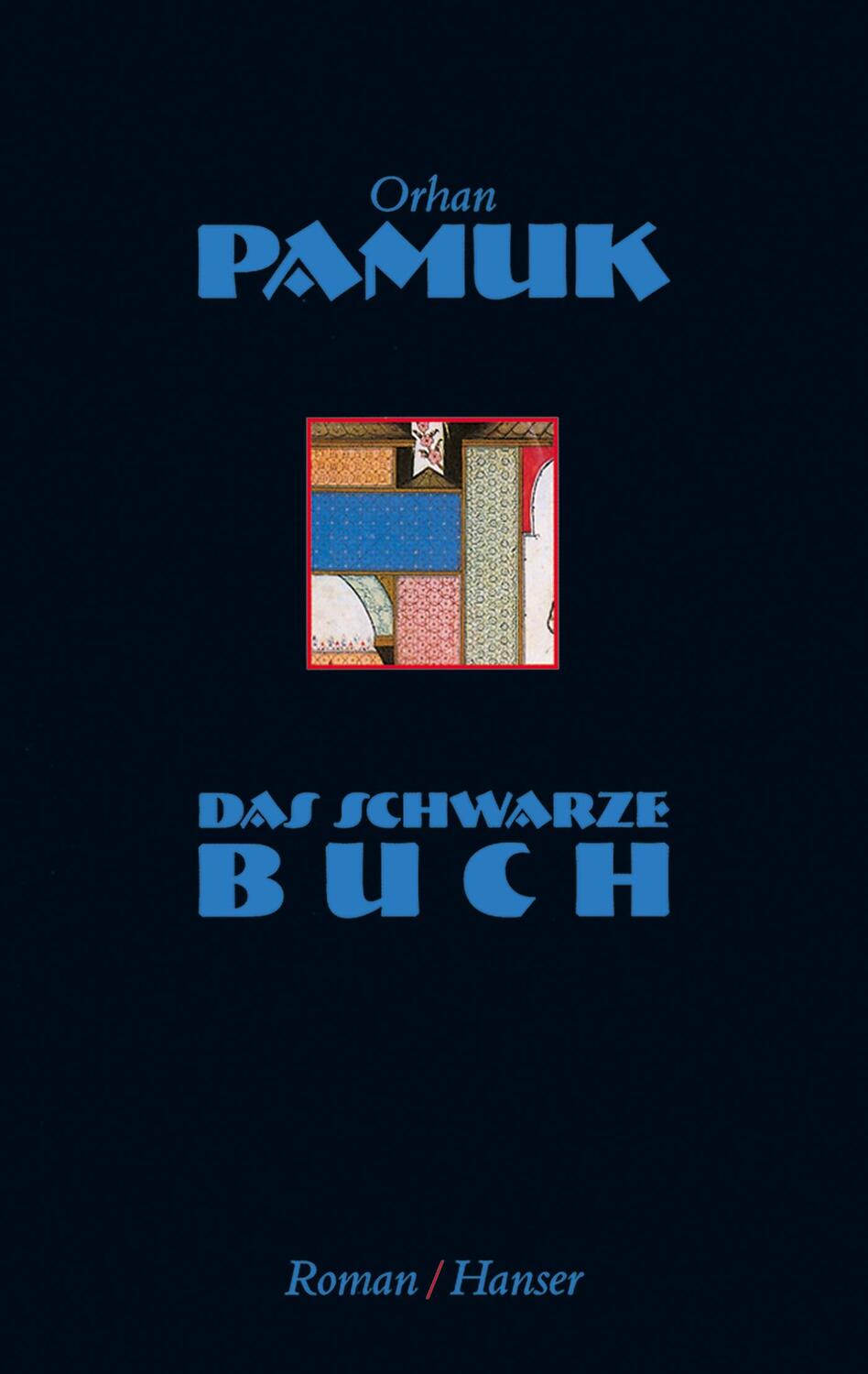 Cover: 9783446173897 | Das schwarze Buch | Orhan Pamuk | Buch | 512 S. | Deutsch | 1995