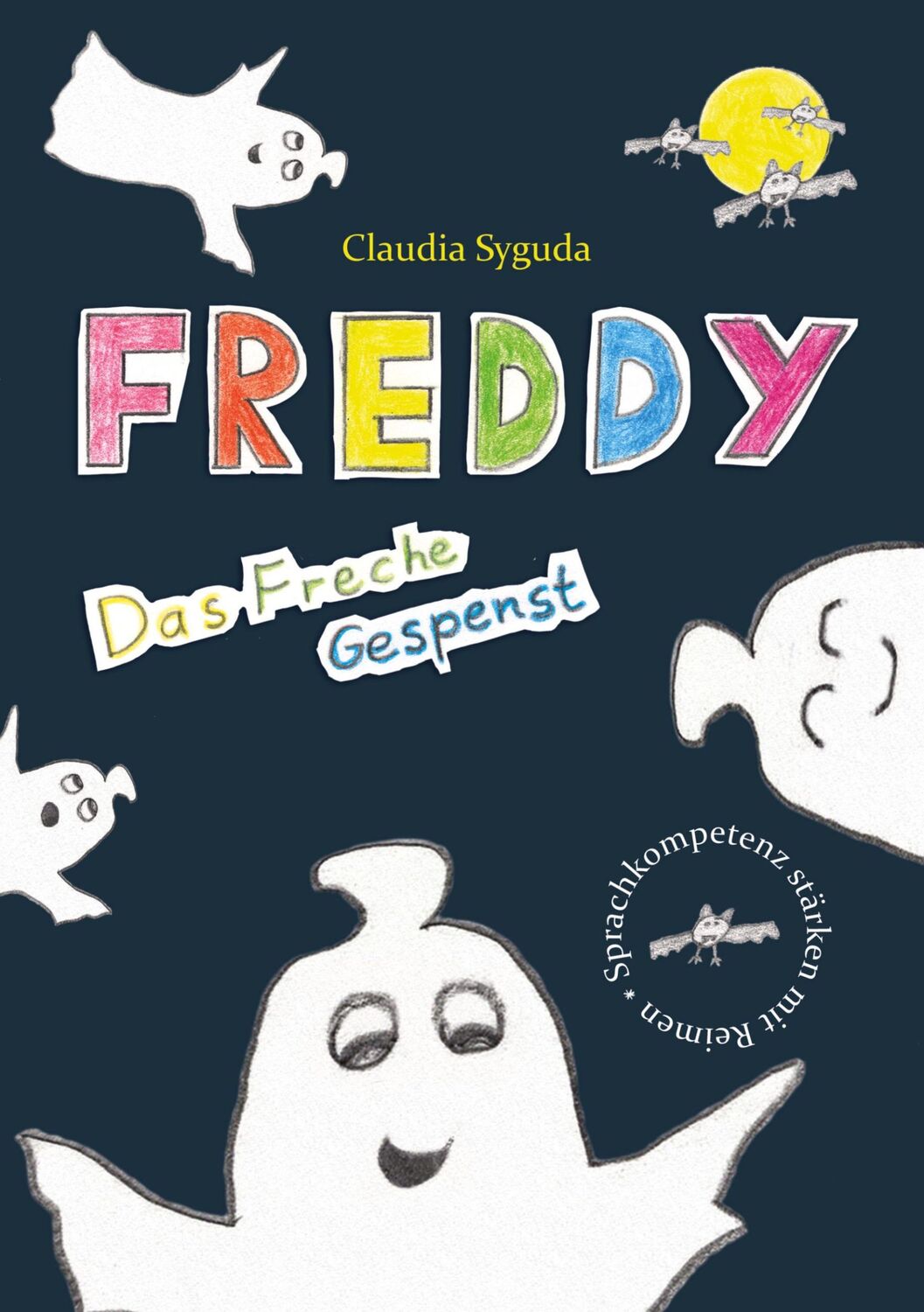 Cover: 9783752648553 | Freddy, das freche Gespenst | Claudia Syguda | Taschenbuch | Paperback