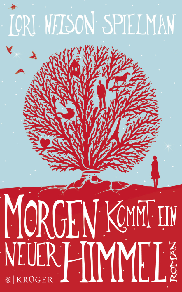 Cover: 9783810513304 | Morgen kommt ein neuer Himmel | Roman | Lori Nelson Spielman | Buch