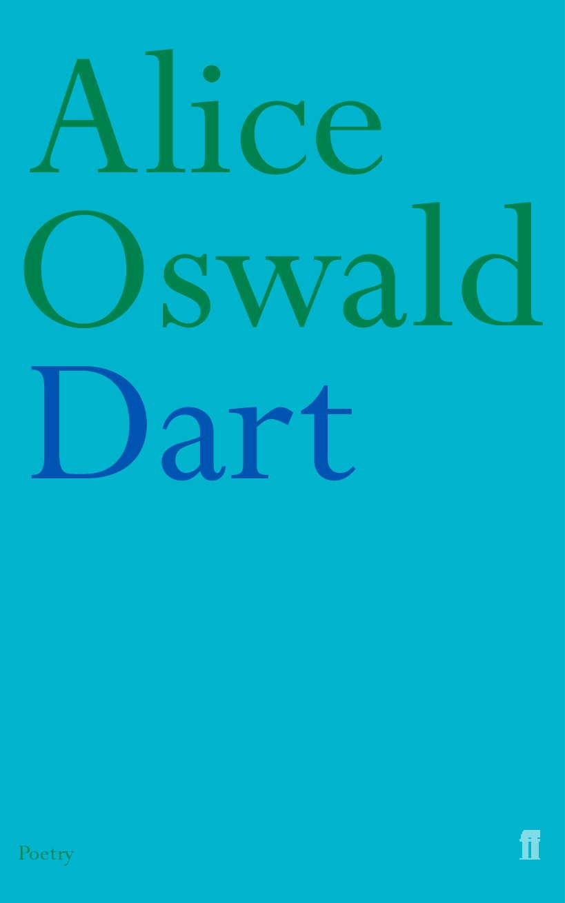 Cover: 9780571214105 | Dart | Alice Oswald | Kartoniert / Broschiert | Englisch | 2018