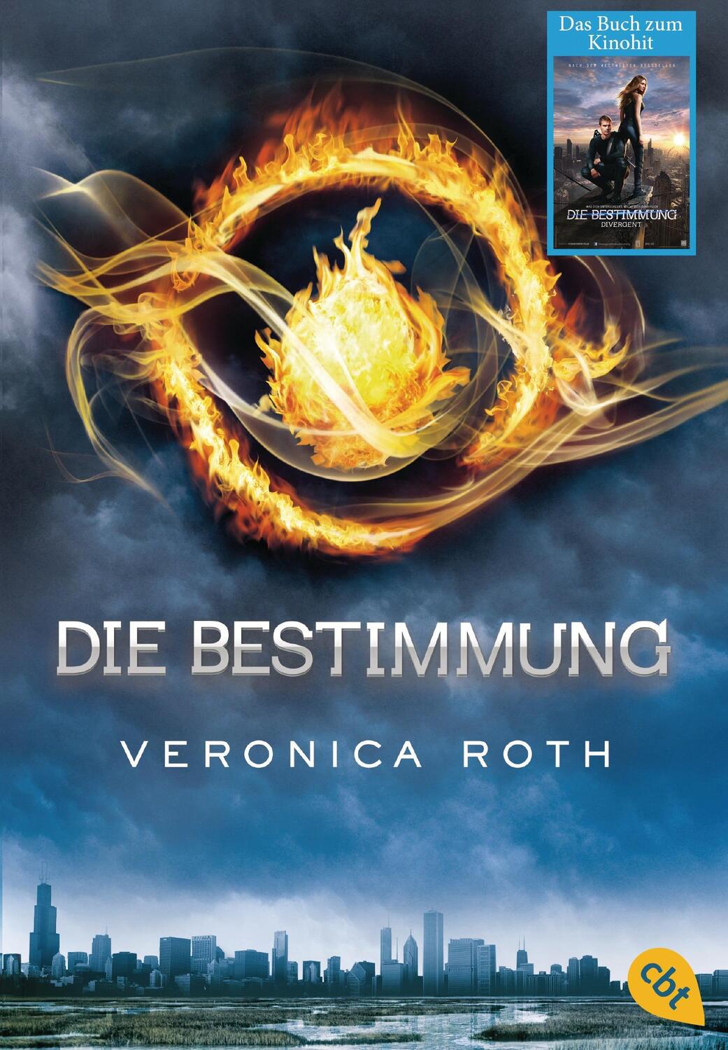 Cover: 9783570309360 | Die Bestimmung 01 - Divergent | Veronica Roth | Taschenbuch | 480 S.