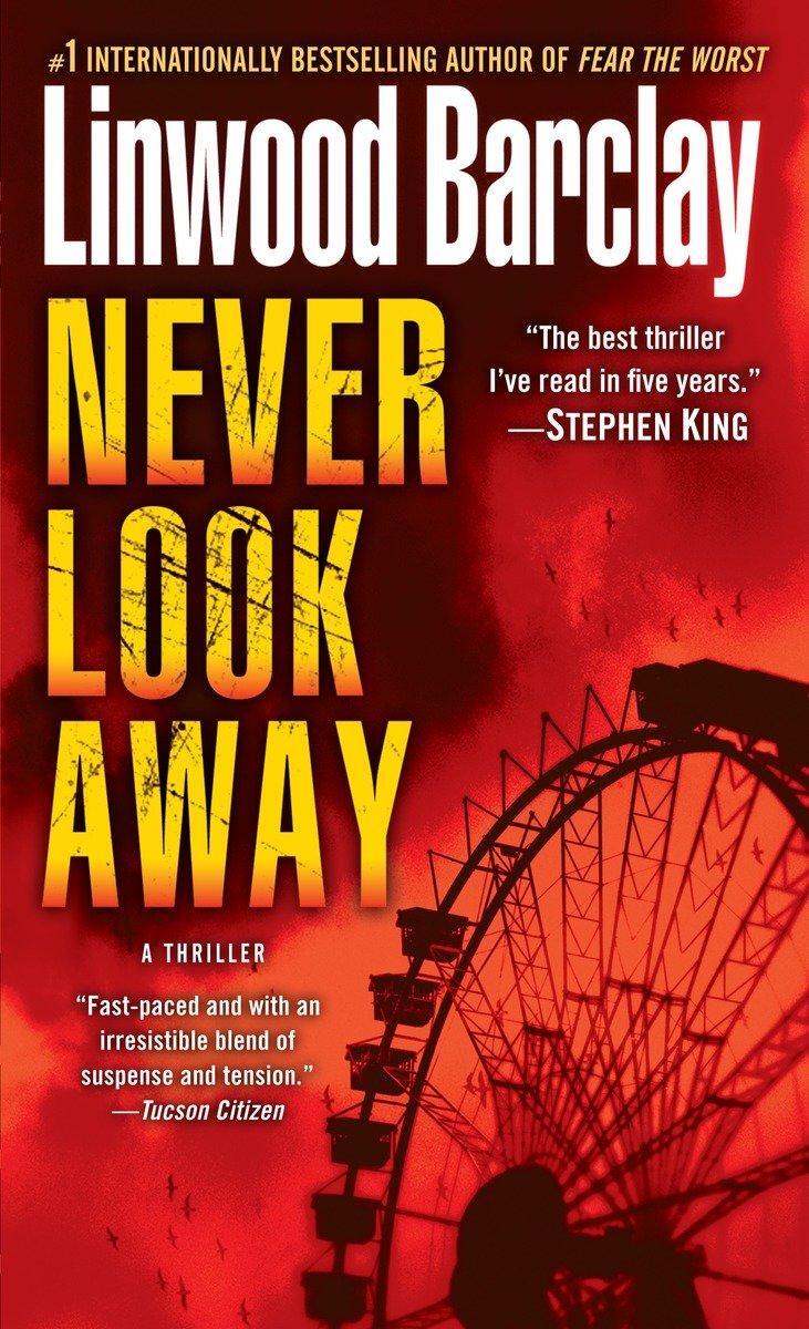 Cover: 9780553591743 | Never Look Away | Linwood Barclay | Taschenbuch | Englisch | 2011