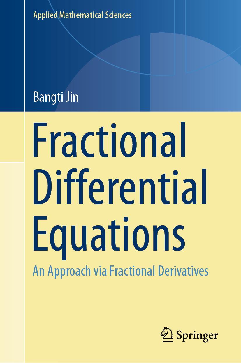 Cover: 9783030760427 | Fractional Differential Equations | Bangti Jin | Buch | xiv | Englisch