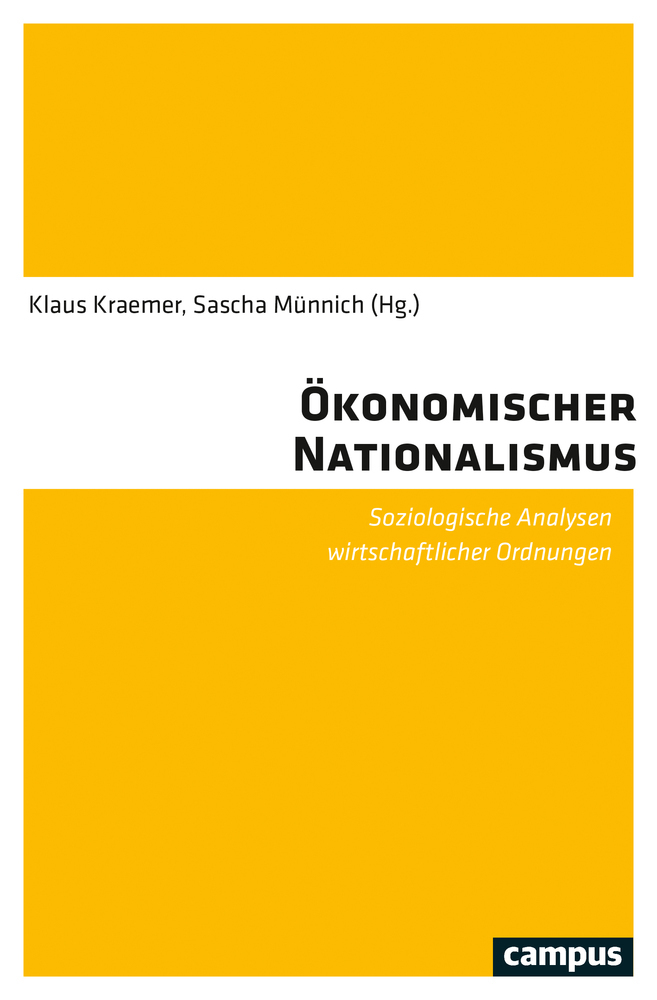 Cover: 9783593511238 | Ökonomischer Nationalismus | Klaus Kraemer (u. a.) | Taschenbuch