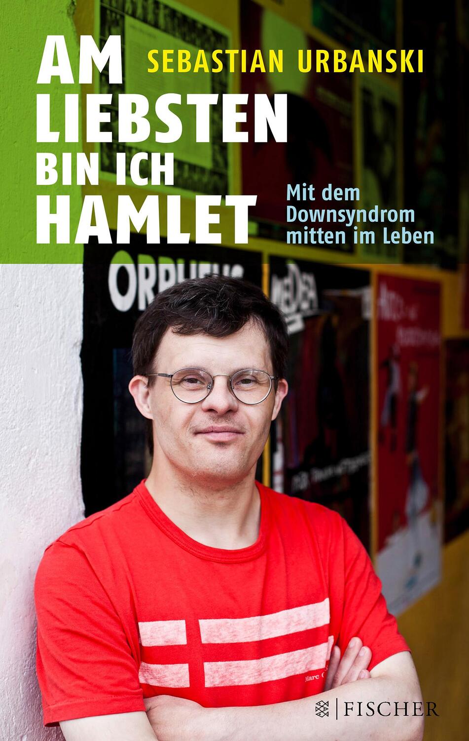 Cover: 9783596031658 | Am liebsten bin ich Hamlet | Mit dem Downsyndrom mitten im Leben