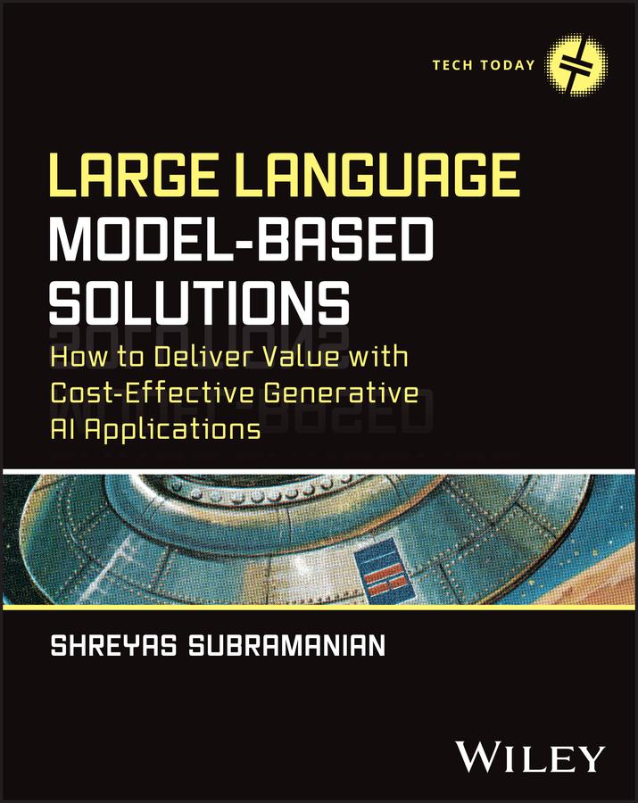 Cover: 9781394240722 | Large Language Model-Based Solutions | Shreyas Subramanian | Buch