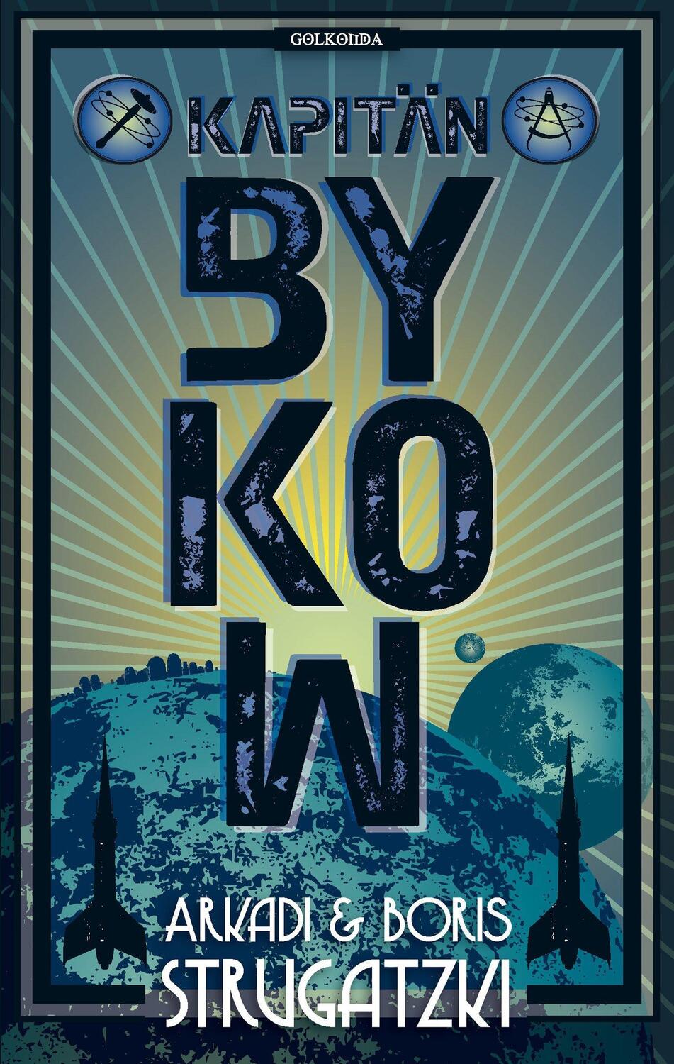 Cover: 9783942396233 | Bykow-Trilogie 02. Kapitän Bykow | Arkadi Strugatzki (u. a.) | Buch