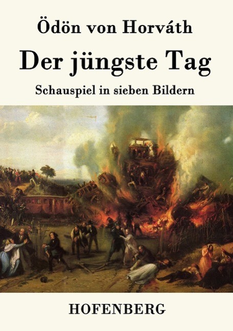 Cover: 9783843078016 | Der jüngste Tag | Schauspiel in sieben Bildern | Ödön von Horváth