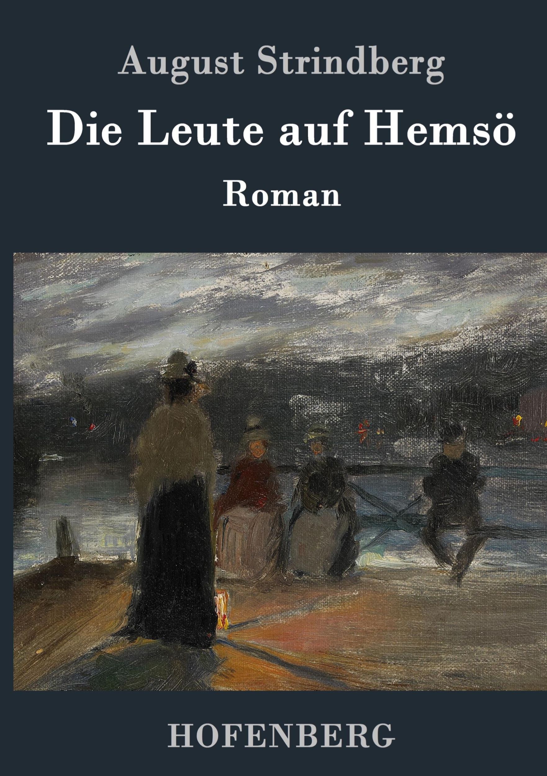 Cover: 9783843092586 | Die Leute auf Hemsö | Roman | August Strindberg | Buch | 136 S. | 2016