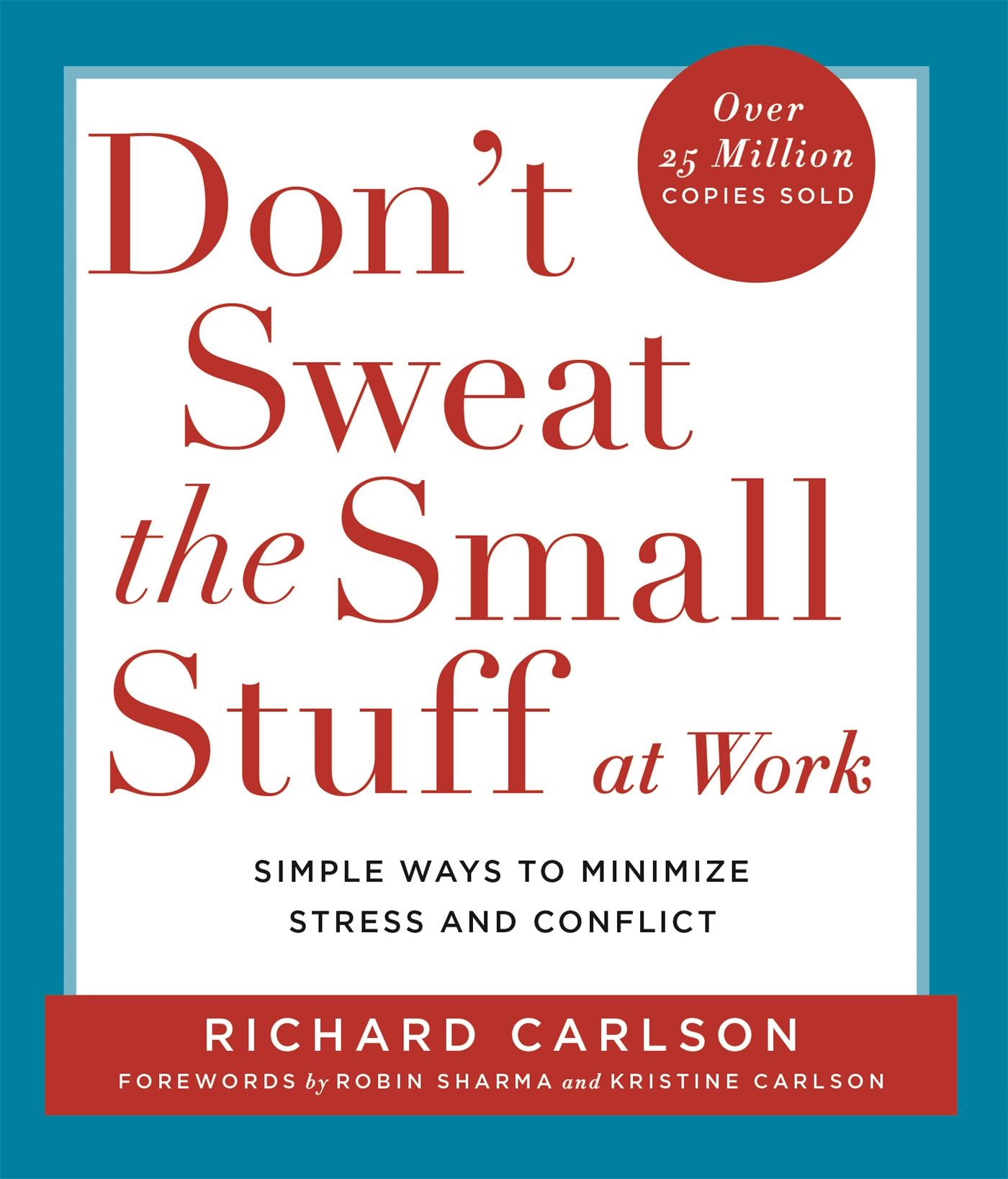 Cover: 9780340748732 | Don't Sweat the Small Stuff at Work | Richard Carlson | Taschenbuch