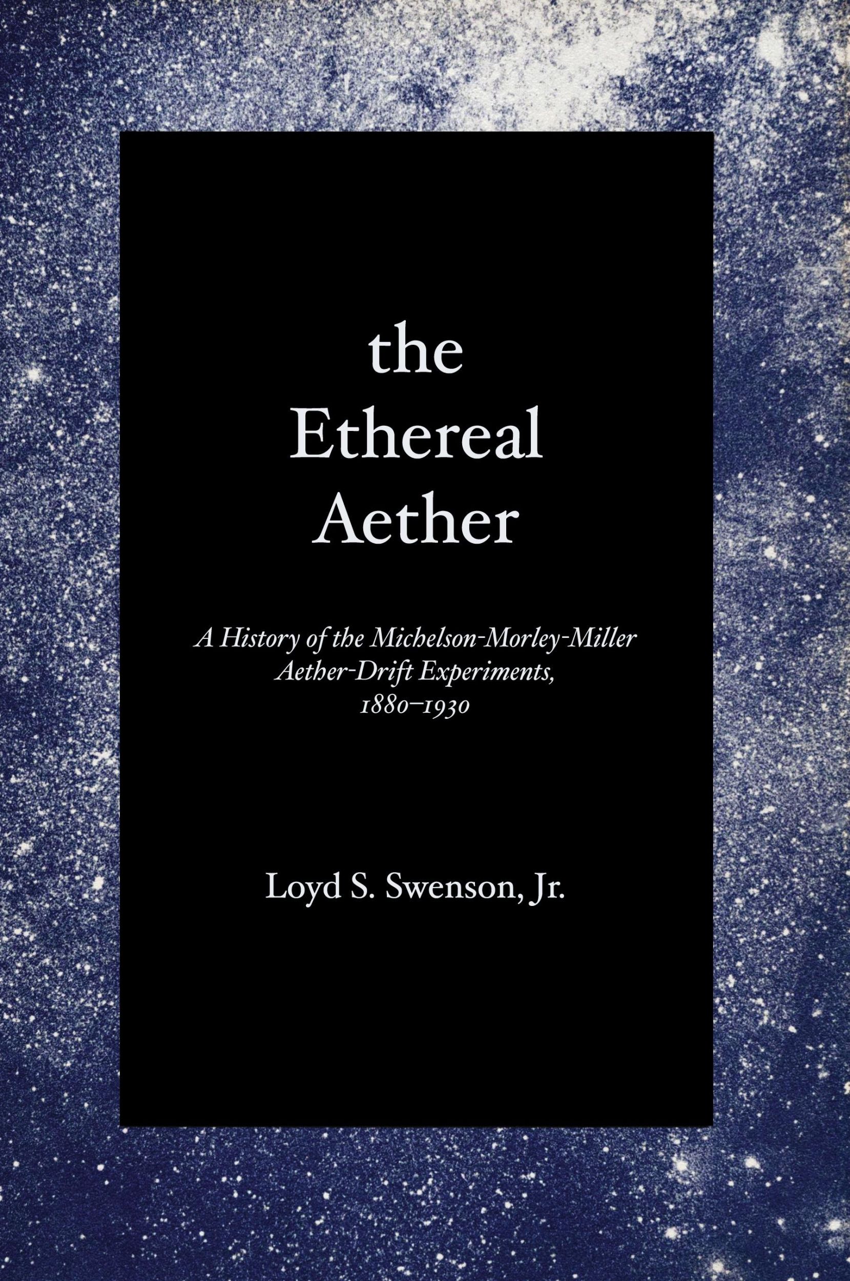 Cover: 9780292741881 | The Ethereal Aether | Loyd S. Swenson | Taschenbuch | Englisch