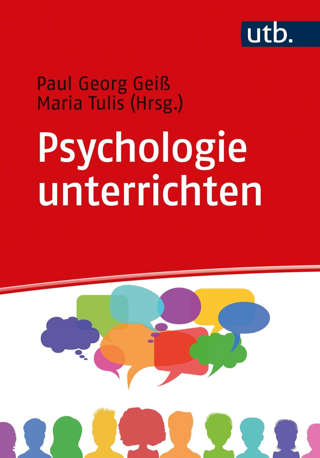 Cover: 9783825253448 | Psychologie unterrichten | Paul Georg Geiß (u. a.) | Taschenbuch