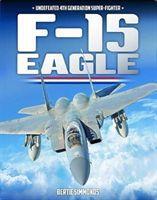 Cover: 9781911658535 | F-15 Eagle | Bertie Simonds | Buch | Gebunden | Englisch | 2022