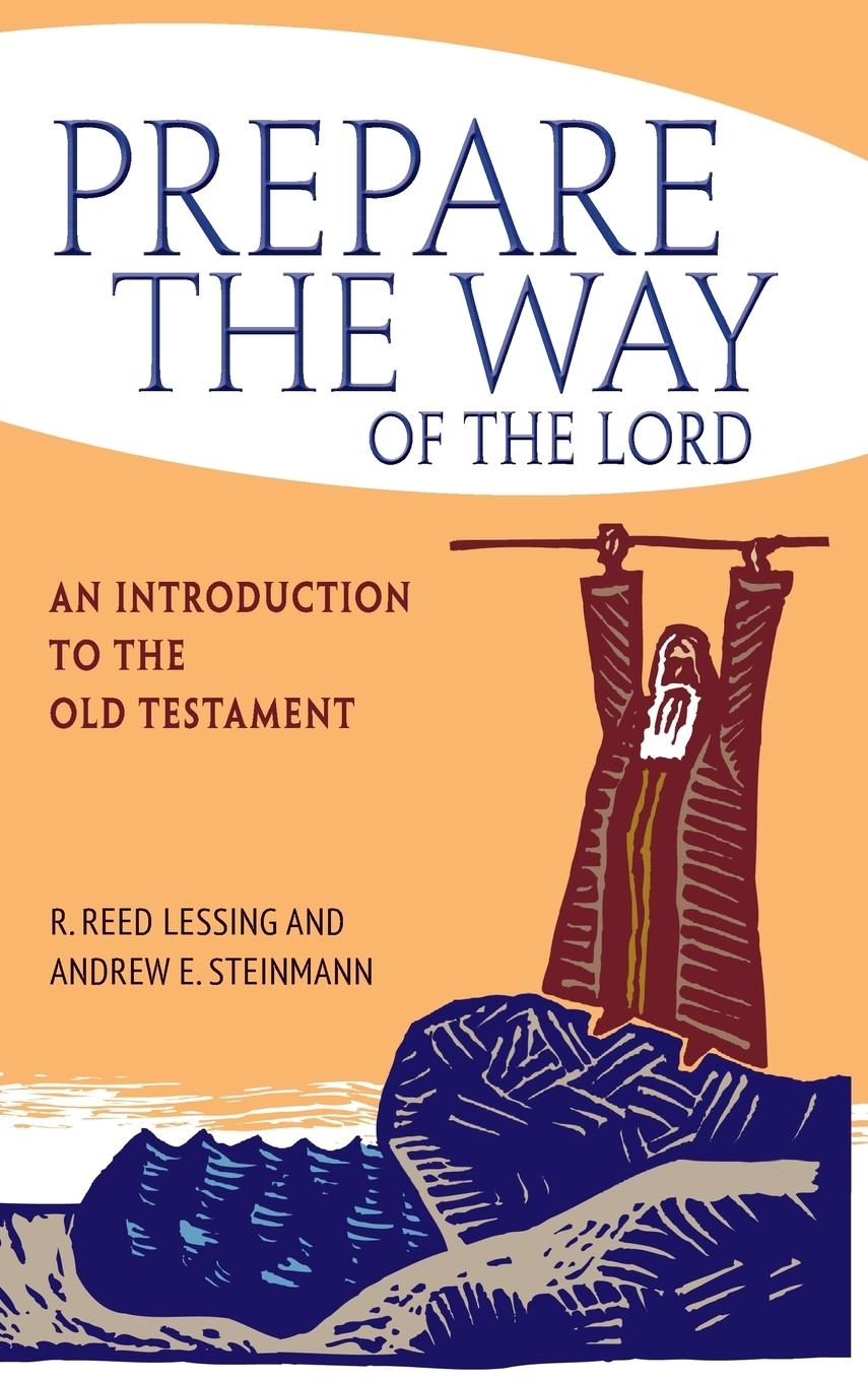 Cover: 9780758628329 | Prepare the Way of the Lord | An Introduction to the Old Testament