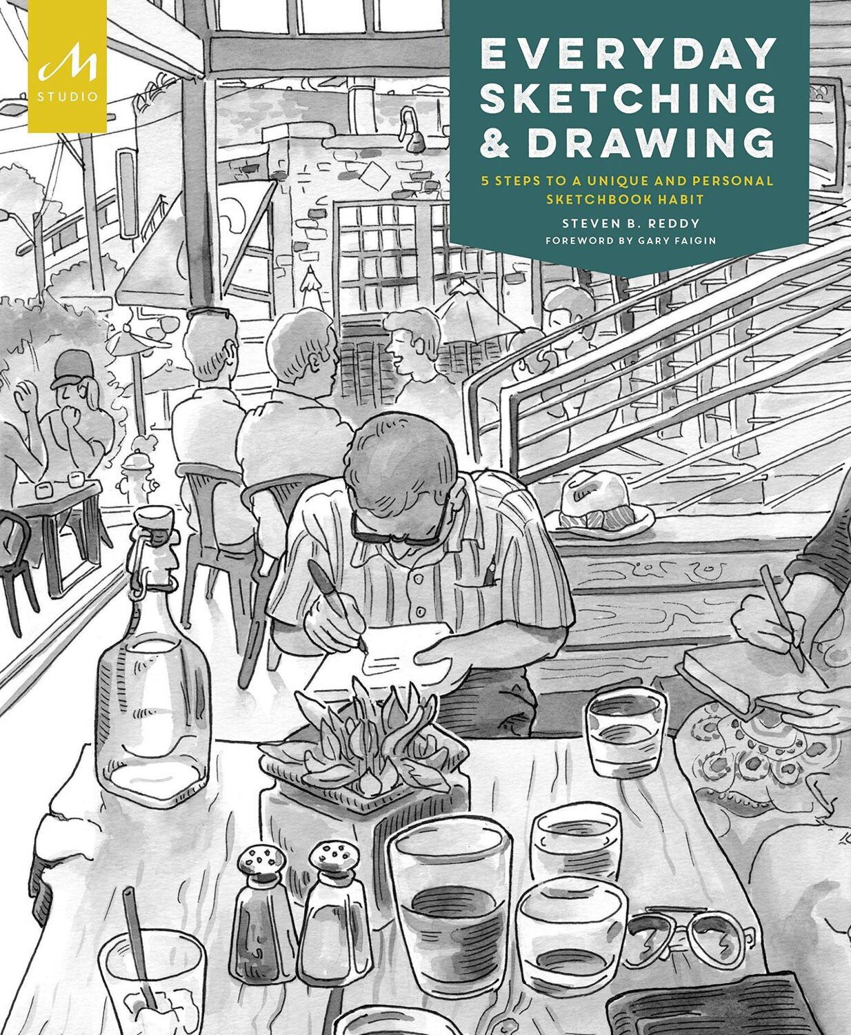 Cover: 9781580935050 | Everyday Sketching and Drawing | Steven B. Reddy | Taschenbuch | 2018