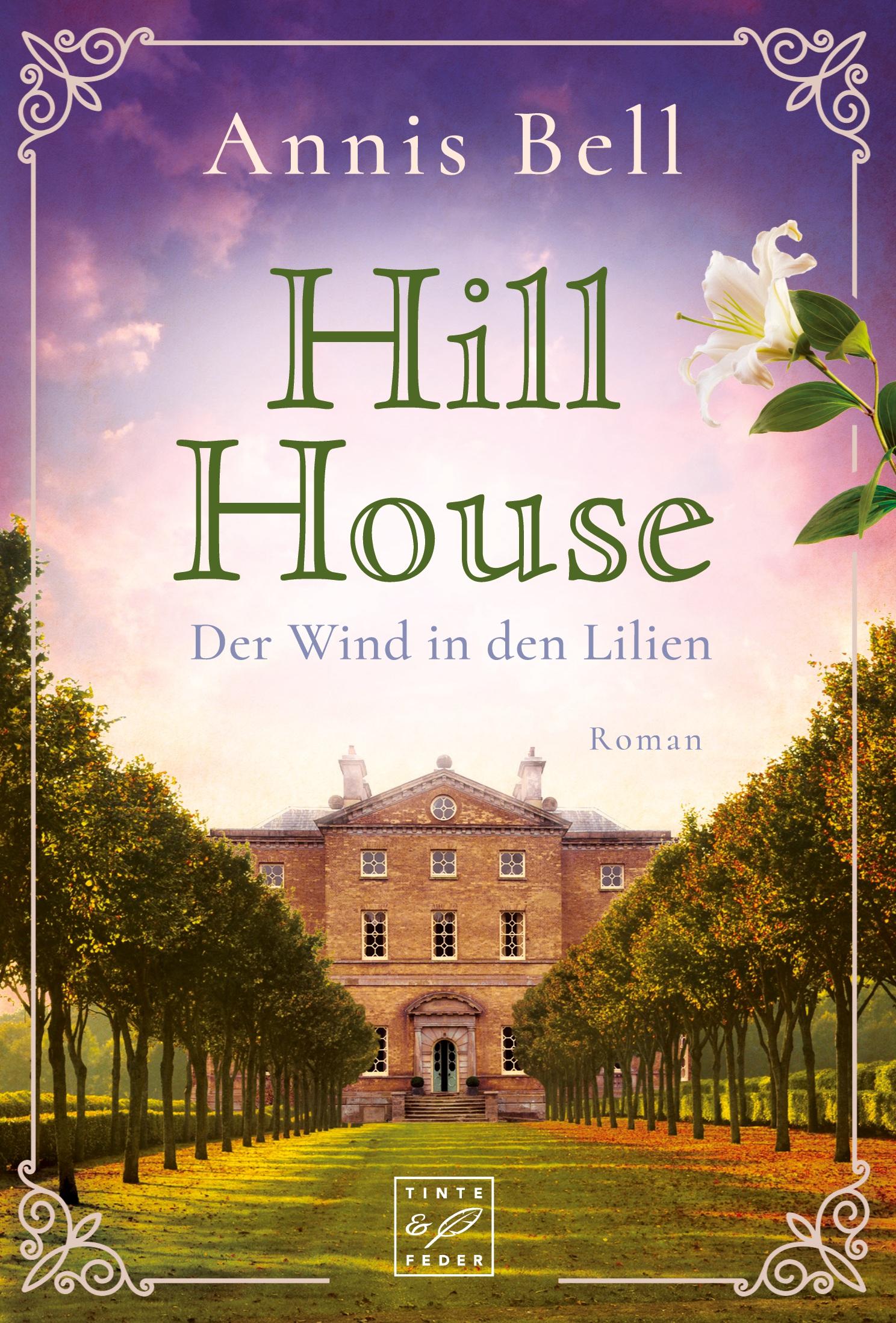 Cover: 9782919806706 | Hill House - Der Wind in den Lilien | Annis Bell | Taschenbuch | 2020