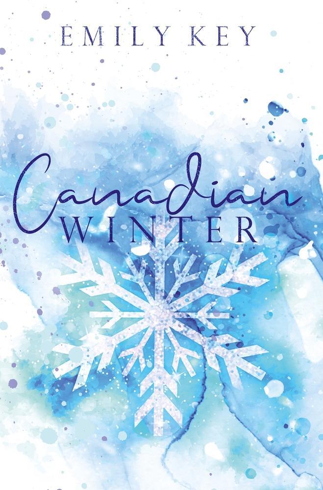 Cover: 9783754664094 | Canadian Winter | Emily Key | Taschenbuch | Paperback | 400 S. | 2022