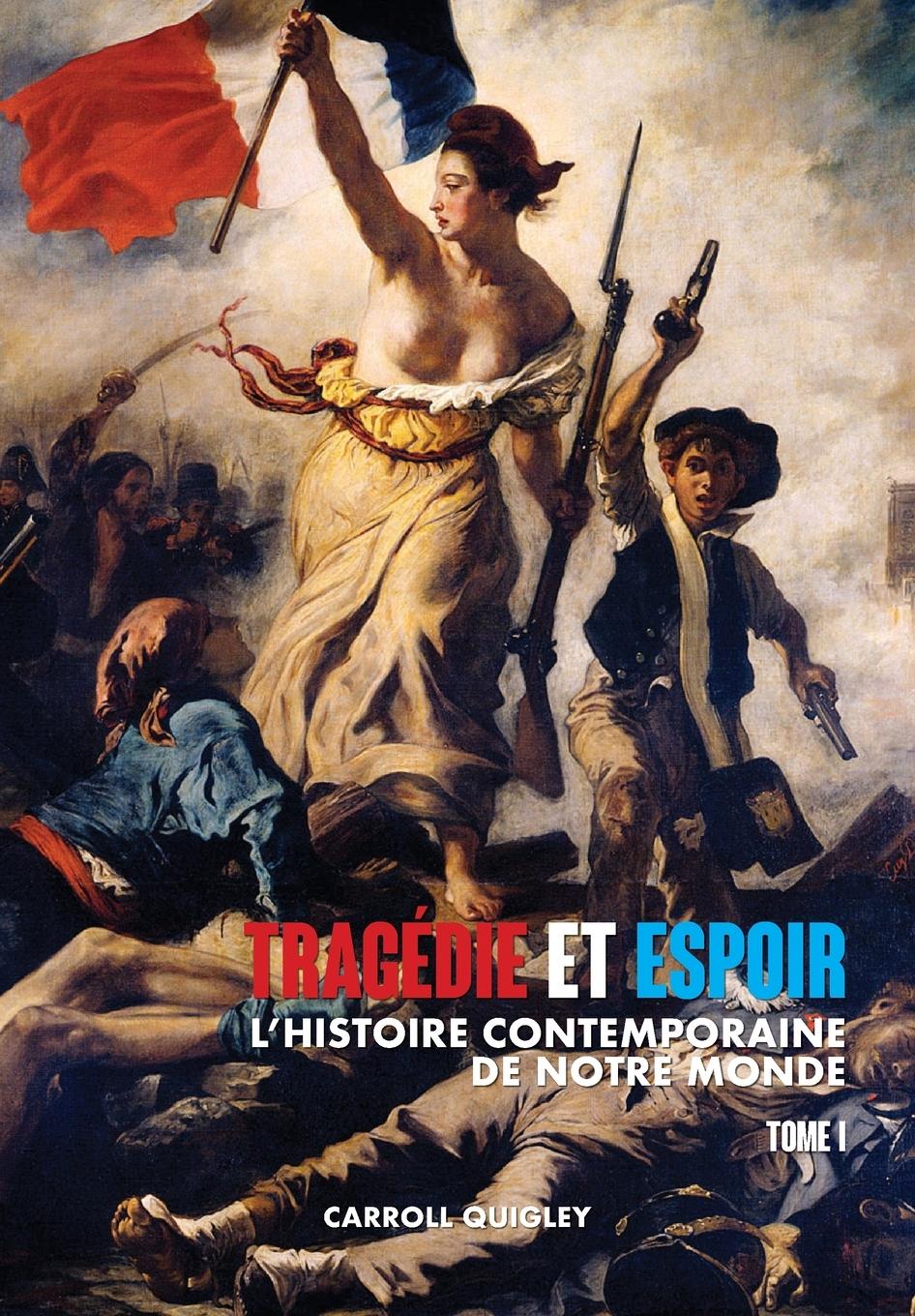 Cover: 9781788943673 | Tragédie et Espoir | Carroll Quigley | Taschenbuch | Paperback | 2020