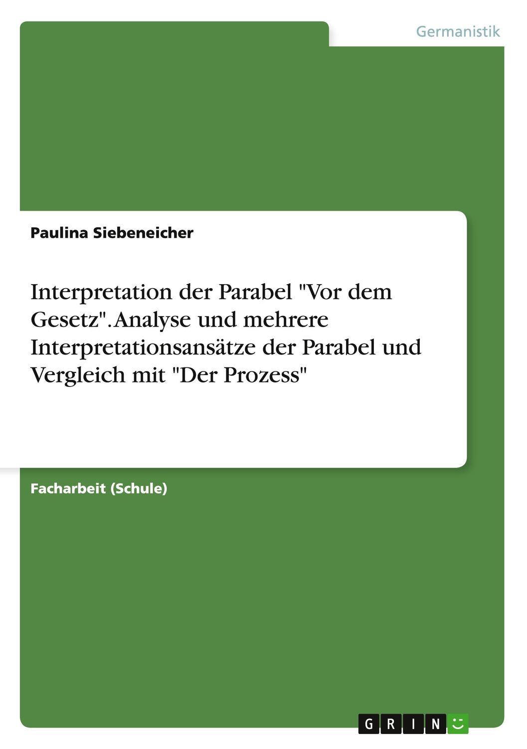 Cover: 9783656674894 | Interpretation der Parabel "Vor dem Gesetz". Analyse und mehrere...