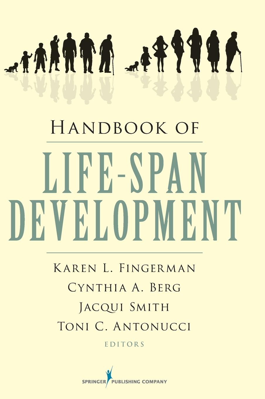 Cover: 9780826110794 | Handbook of Life-Span Development | Karen L. Fingerman (u. a.) | Buch