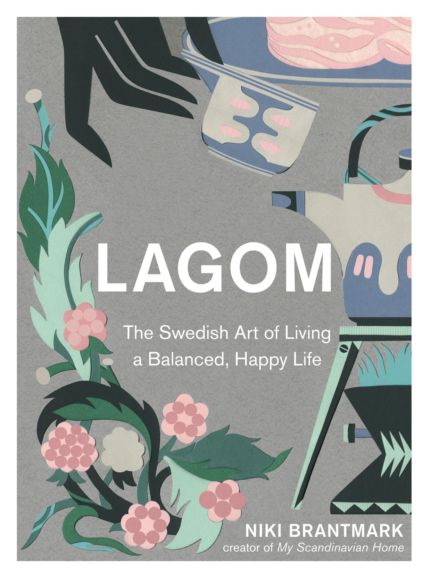 Cover: 9780008260101 | Lagom | The Swedish Art of Living a Balanced, Happy Life | Brantmark