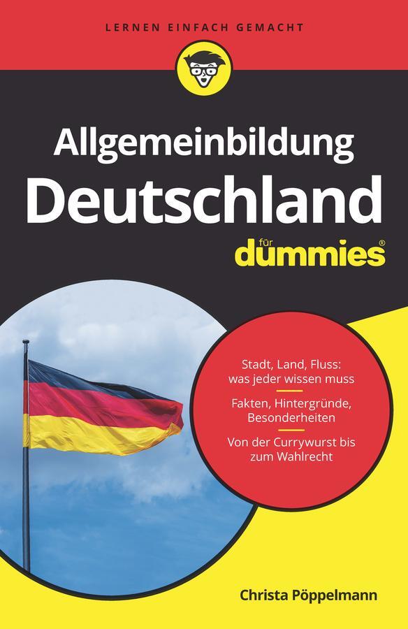 Cover: 9783527716371 | Allgemeinbildung Deutschland für Dummies | Christa Pöppelmann | Buch