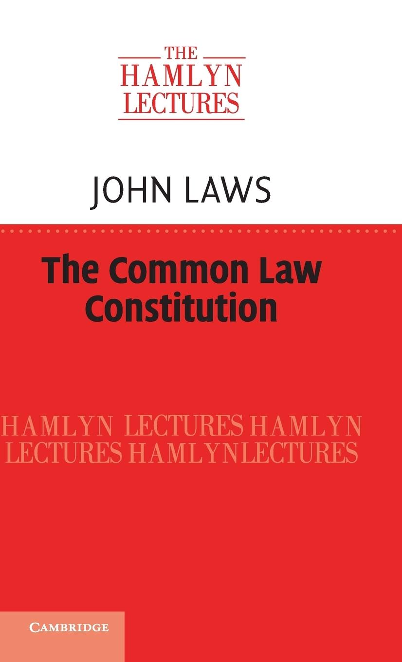 Cover: 9781107077720 | The Common Law Constitution | John Laws | Buch | Englisch | 2014