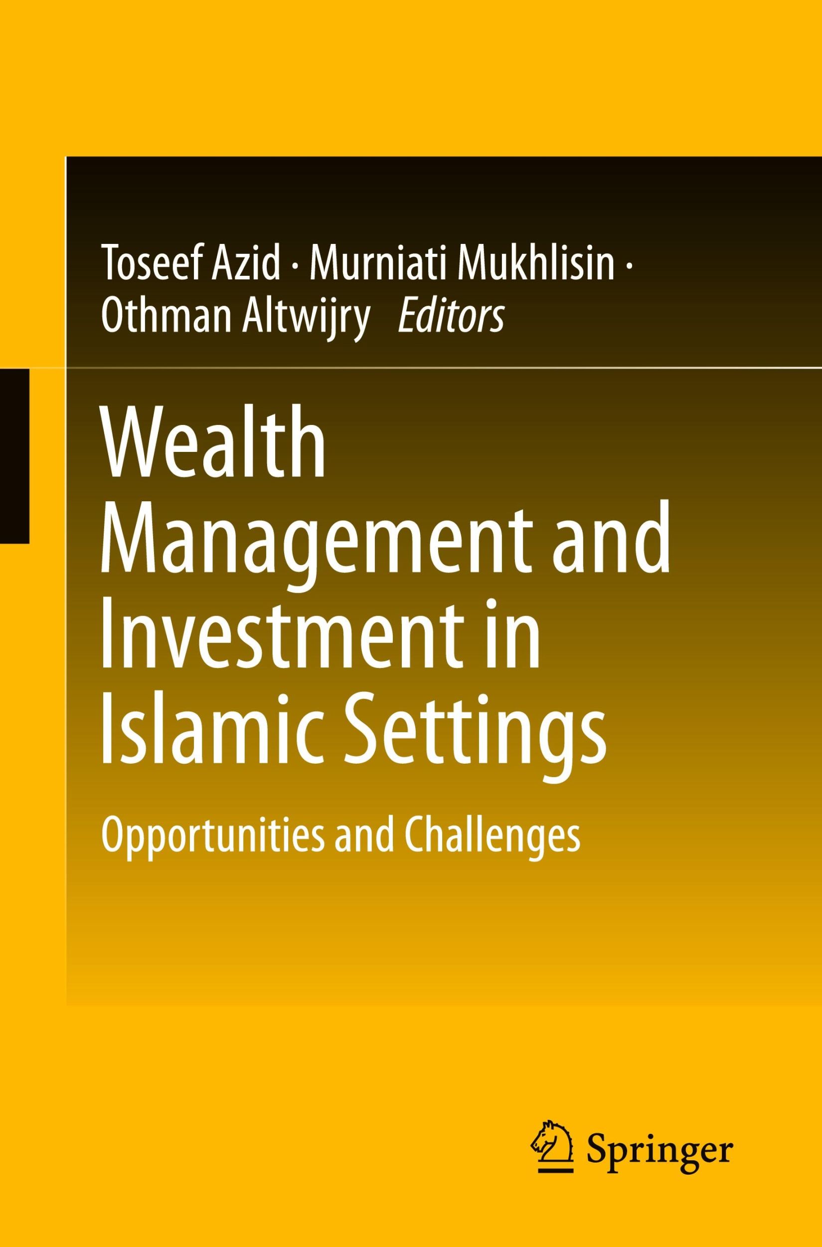 Cover: 9789811939051 | Wealth Management and Investment in Islamic Settings | Azid (u. a.)