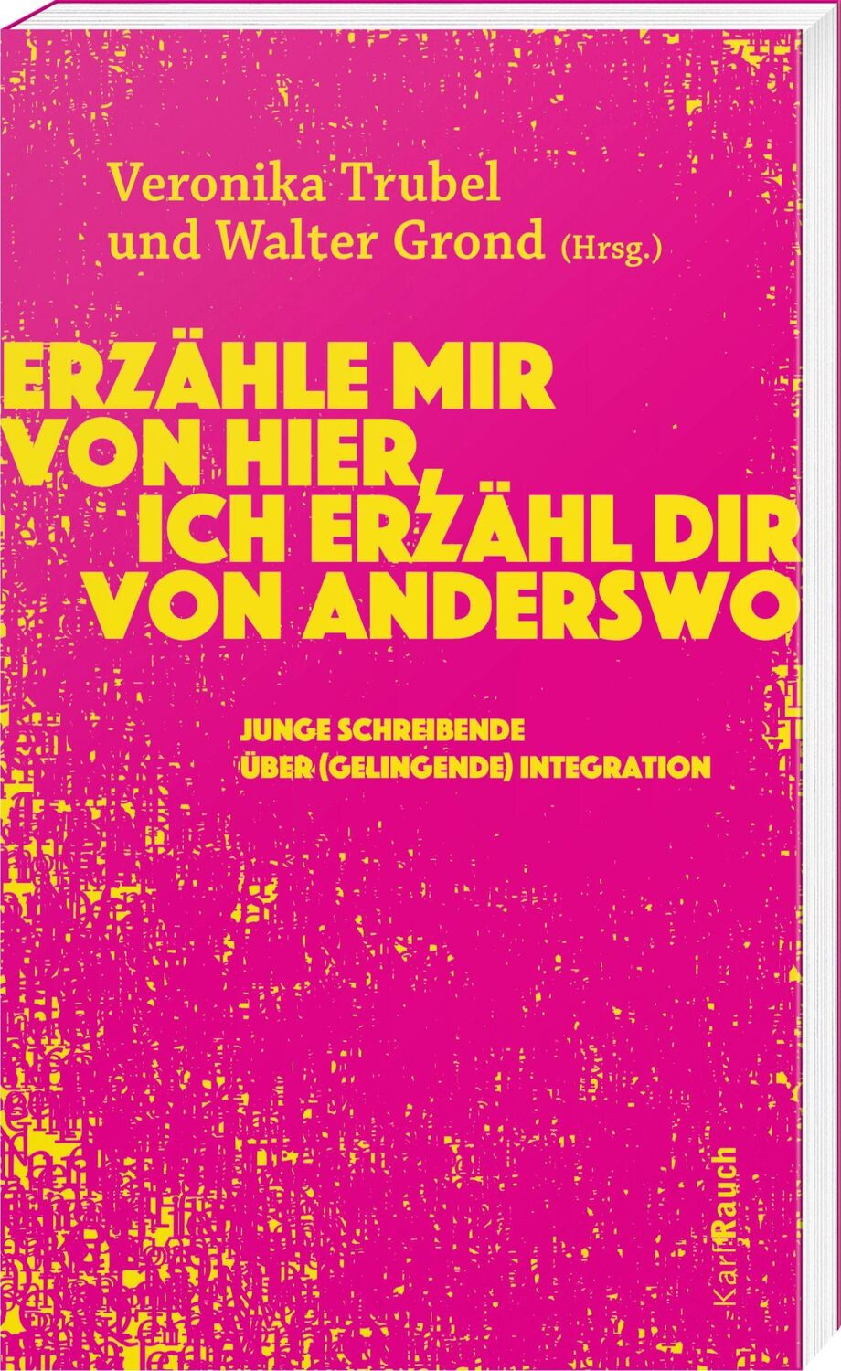 Cover: 9783792002896 | Erzähle mir von hier, ich erzähl dir von anderswo | Grond (u. a.)