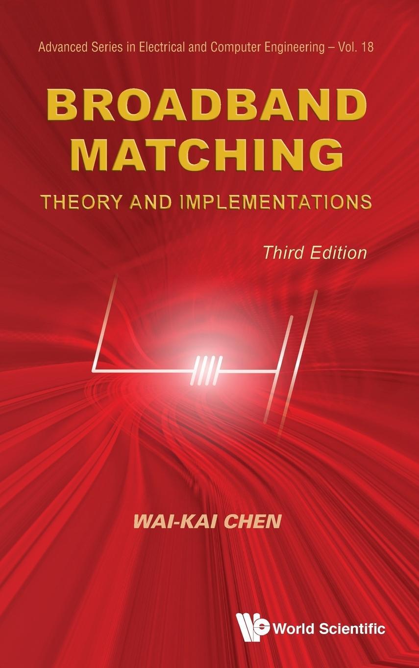 Cover: 9789814619066 | BROADBAND MATCHING (3RD ED) | Wai-Kai Chen | Buch | Englisch | 2015