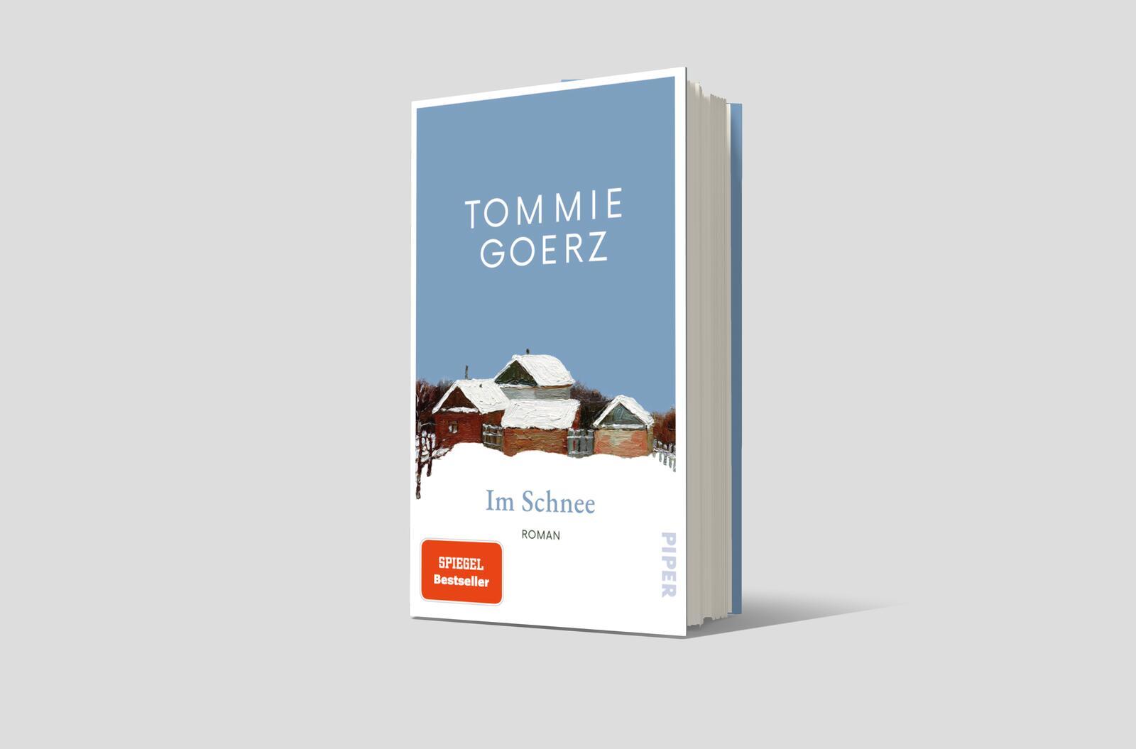 Bild: 9783492073486 | Im Schnee | Roman 'Ein großes kleines Buch.' BR | Tommie Goerz | Buch