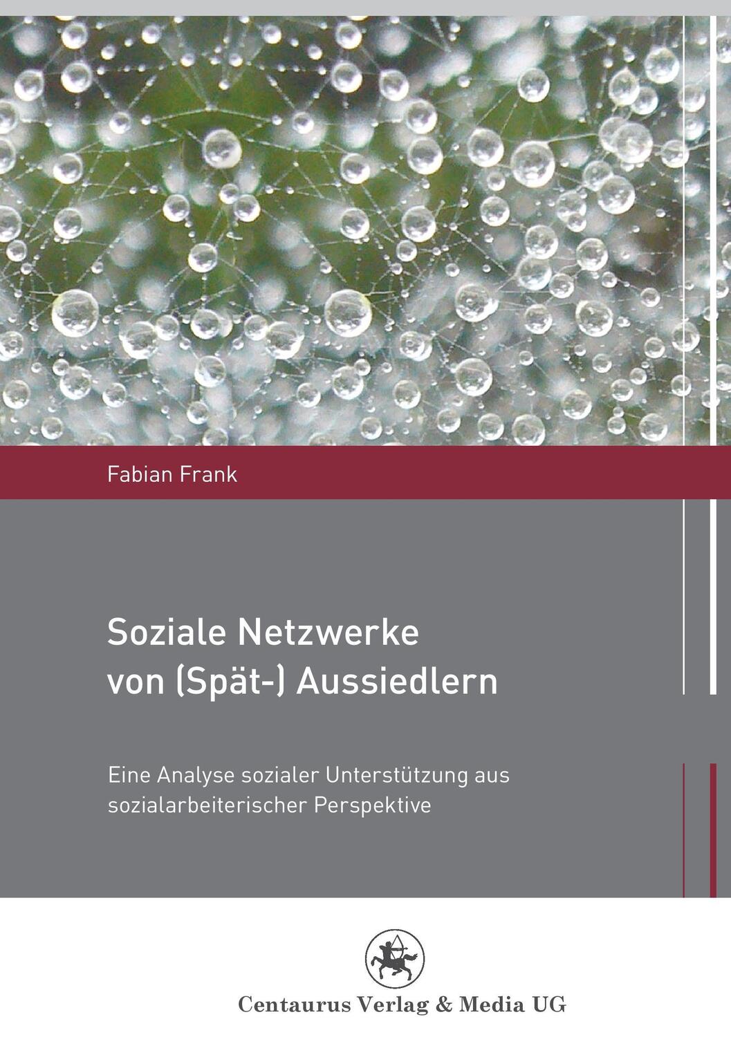 Cover: 9783862260379 | Soziale Netzwerke von (Spät-) Aussiedlern | Fabian Frank | Taschenbuch