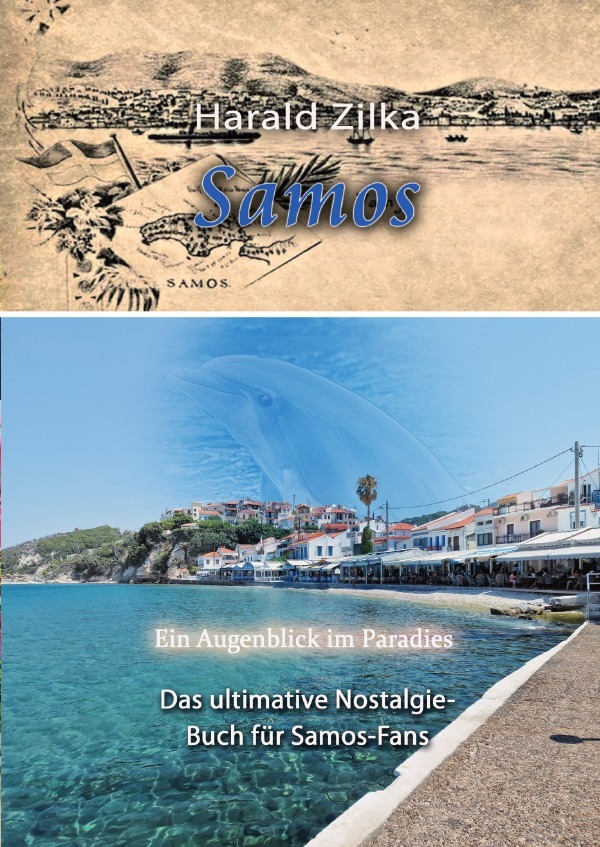 Cover: 9783759823793 | Samos | Ein Augenblick im Paradies (Softcover). DE | Harald Zilka