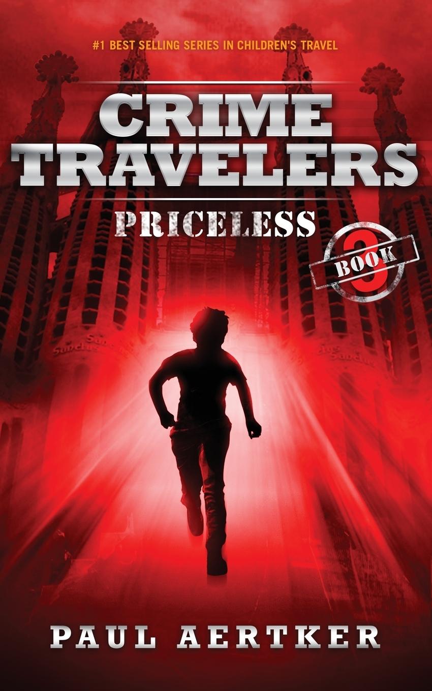 Cover: 9781940137377 | Priceless | Paul Aertker | Taschenbuch | Crime Travelers | Paperback