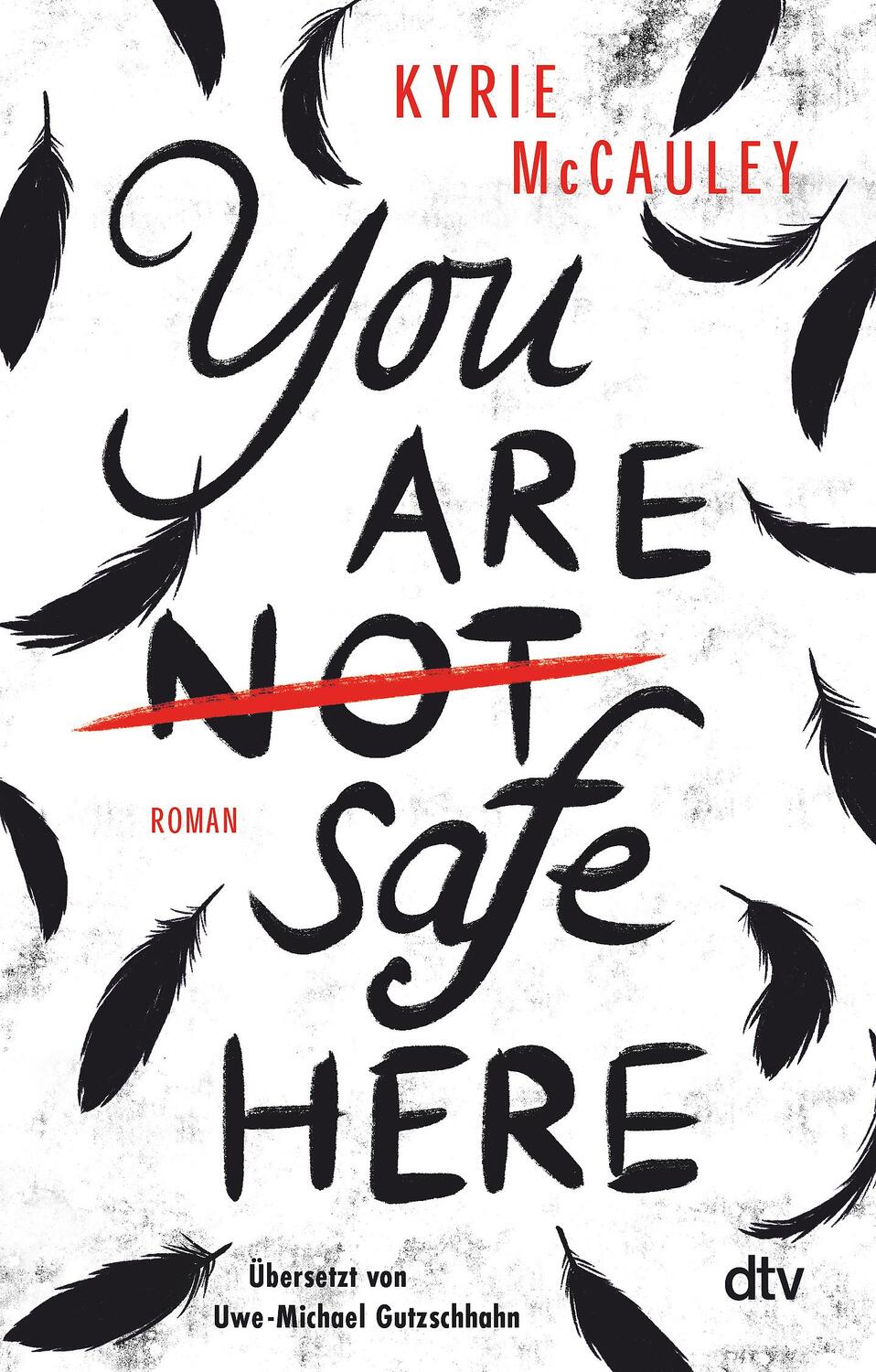 Cover: 9783423719162 | You are (not) safe here | Kyrie McCauley | Taschenbuch | Deutsch