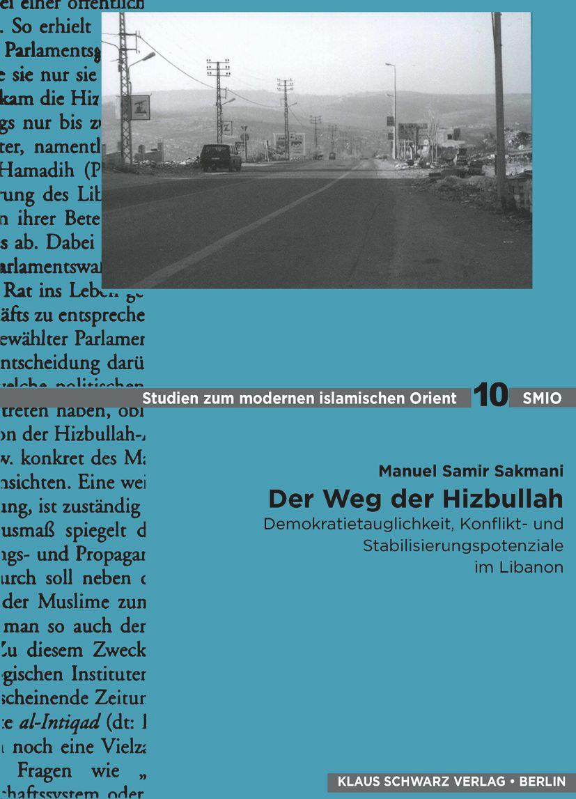 Cover: 9783879976515 | Der Weg der Hizbullah | Manuel Samir Sakmani | Taschenbuch | 204 S.